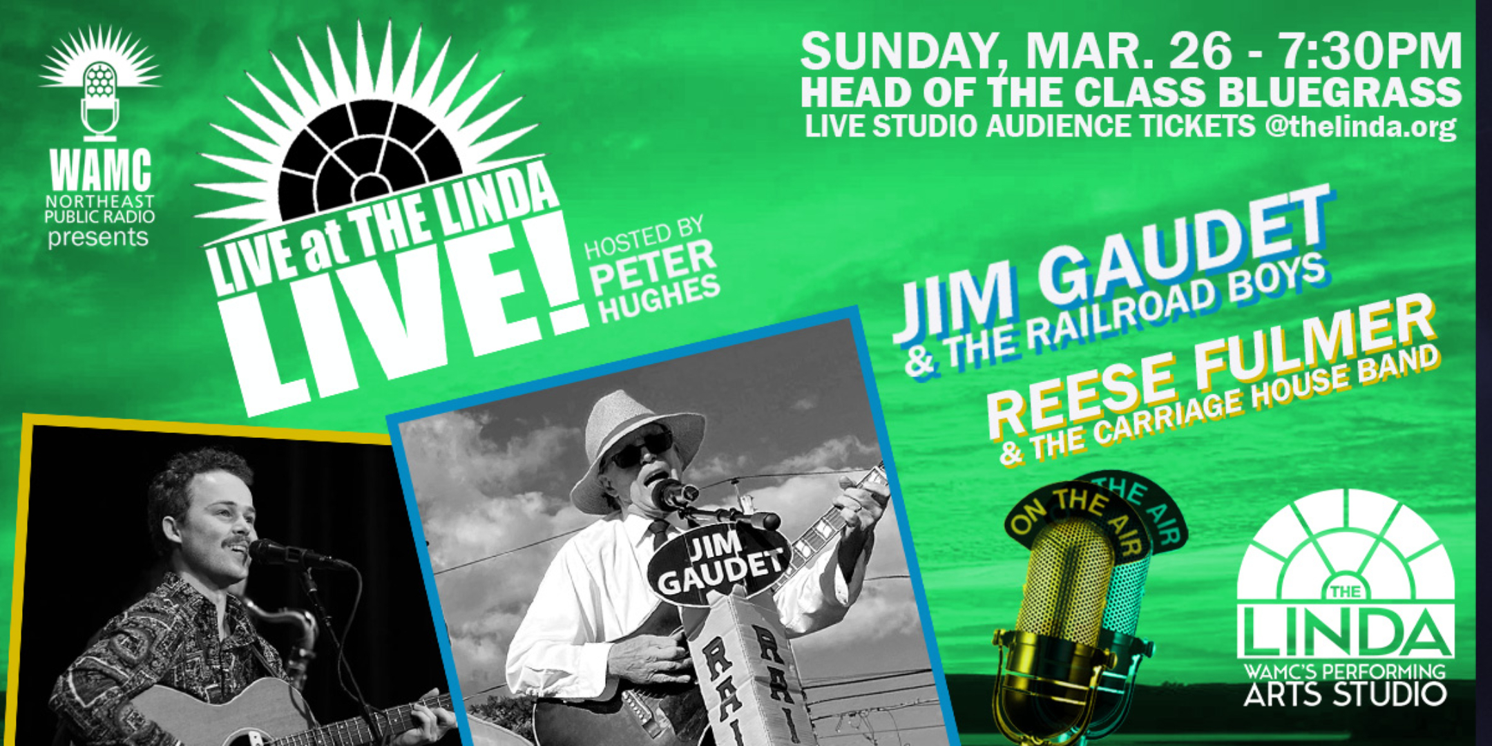 Jim Gaudet & The Railroad Boys  - Reese Fulmer & The Carriage House Band - Live at the Linda Live!