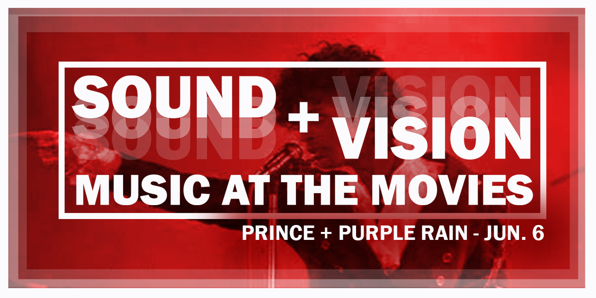 Prince - Purple Rain Sound+Vision: Music at the Movies.
